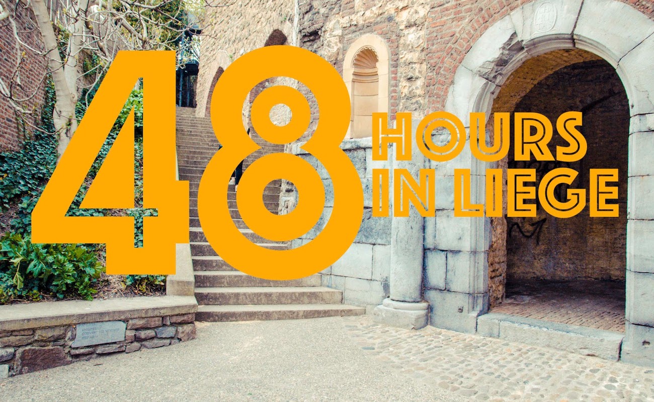 48 hours in Liège